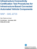 Infrastructure Connectivity Certification Test Procedures for InfrastructureBased Connected Automated Vehicle Components Test Procedures MAP  SAE J2735
