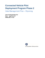 Connected Vehicle Pilot Deployment Program Phase 2 Data Management Plan Wyoming