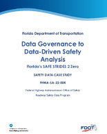 Data Governance to DataDriven Safety Analysis Floridas SAFE STRIDES 2 Zero