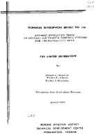 Dynamic Simulation Tests of Several Air Traffic Control Systems For The Kansas City Area