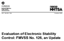 Evaluation of Electronic Stability Control FMVSS No 126 an Update