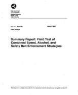 Summary Report Field Test of Combined Speed Alcohol and Safety Belt Enforcement Strategies