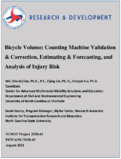 Bicycle Volume Counting Machine Validation  Correction Estimating  Forecasting and Analysis of Injury Risk