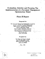 Evaluation Selection and Planning the Implementation of a Pavement Management Optimization Model Phase II Report