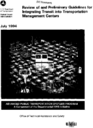 Review of and Preliminary Guidelines for Integrating Transit into Transportation Management Centers