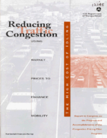 Reducing Traffic Congestion Using Market Prices to Enhance Mobility The High Cost of Idling