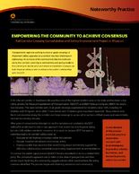 Empowering the Community to Achieve Consensus Rail Corridor Crossing Consolidation and Safety Improvement Project in Missouri
