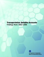Transportation Satellite Accounts Findings from 20022006 2007