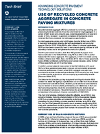 Use of Recycled Concrete Aggregate RCA in Concrete Paving Mixtures tech brief