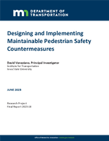 Designing and Implementing Maintainable Pedestrian Safety Countermeasures