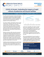 COVID19 Streets Evaluating the Impacts of Rapid Rollouts of Pedestrian and Bicycle Facilities Research Brief