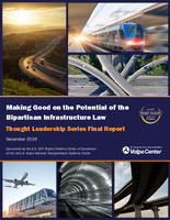 Making Good on the Potential of the Bipartisan Infrastructure Law A Thought Leadership Series Final Report