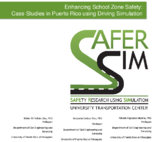 Enhancing School Zone Safety Case Studies in Puerto Rico Using Driving Simulation
