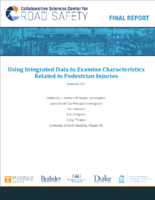 Using Integrated Data to Examine Characteristics Related to Pedestrian Injuries