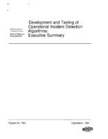 Development and testing of operational incident detection algorithms  executive summary