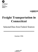 Freight Transportation in Connecticut Selected Data from Federal Sources