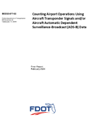 Counting Airport Operations Using Aircraft Transponder Signals andor Aircraft Automatic Dependent SurveillanceBroadcast ADSB Data