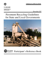 Pavement Recycling Guidelines for State and Local Governments Participants Reference Book