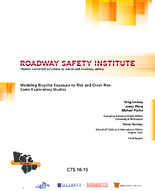 Modeling Bicyclist Exposure to Risk and Crash Risk Some Exploratory Studies