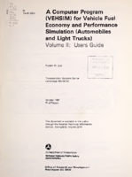 A Computer Program VEHSIM for Vehicle Fuel Economy and Performance Simulation Automobiles and Light Trucks Volume II Users Guide