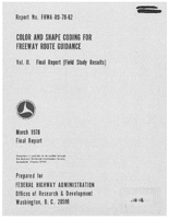 Color and Shape Coding for Freeway Route Guidance Volume II Final Report