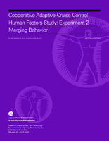 Cooperative Adaptive Cruise Control Human Factors Study  Experiment 2  Merging Behavior