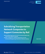 Subsidizing Transportation Network Companies to Support Commutes by Rail
