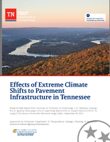 Effects of Extreme Climate Shifts to Pavement Infrastructure in Tennessee