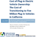 Cost of PlugIn Electric Vehicle Ownership The Cost of Transitioning to Five Million PlugIn Vehicles in California
