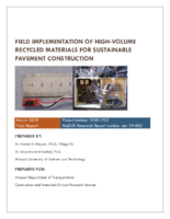 Field Implementation of HighVolume Recycled Materials for Sustainable Pavement Construction
