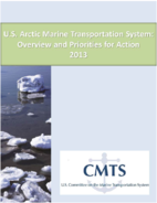 US Arctic Marine Transportation System Overview and Priorities for Action 2013