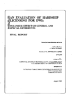 An evaluation of hardship licensing for DWIs Volume 2 Effect on general and specific deterrents