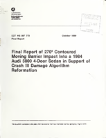 Final report of 270 contoured moving barrier impact into a 1984 Audi 5000 4door sedan in support of Crash III damage algorithm reformation