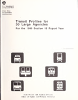 Transit Profiles for 30 Large Agencies  For the 1989 Section 15 Report Year