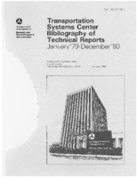 Transportation Systems Center Bibliography of Technical Reports  January 79December 80