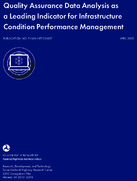 Quality Assurance Data Analysis as a Leading Indicator for Infrastructure Condition Performance Management