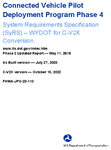Connected Vehicle Pilot Deployment Program Phase 4 System Requirements Specification SyRS  WYDOT for CV2X Conversion
