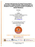 Strategic Management of Limited Transportation Recourses to Support Mobility of Disadvantaged and Disabled Travelers during the COVID19 Pandemic or Similar Situations