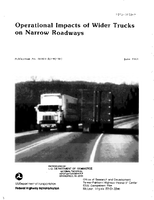 Operational Impacts of Wider Trucks on Narrow Roadways Final Report