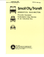 Small City TransitBremerton Washington Privately Operated Subscription Bus Service to an Industrial Site
