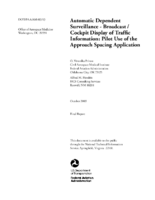 Automatic Dependent Surveillance  BroadcastCockpit Display of Traffic Information Pilot Use of the Approach Spacing Application