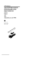 A Summary  Transportation Programs and Provisions of the Clean Air Act Amendments of 1990