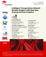 Intelligent Transportation Network Decision Support with Realtime Routing and Data Analytics