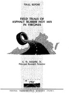 Field trials of asphalt rubber hot mix in Virginia