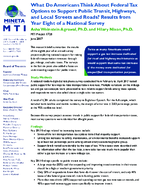 What Do Americans Think About Federal Tax Options to Support Public Transit Highways and Local Streets and Roads Results From Year Eight of a National Survey Research Brief