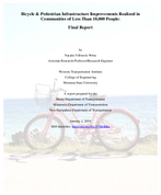 Bicycle  Pedestrian Infrastructure Improvements Realized in Communities of Less than 10000 People Final Report
