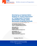 Developing an Implementation Strategy for Virginia Department of Transportation Pavement Rehabilitation Design Using MechanisticEmpirical Concepts
