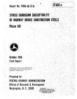 Stress Corrosion Susceptibility of Highway Bridge Construction Steels  Phase IIb