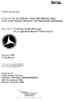 Evaluation of Design Analysis Procedures and Acceptance Criteria for Roadside Hardware Volume II The Effect of Soil Strength on Longitudinal Barrier Performance
