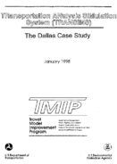 Transportation Analysis Simulation System TRANSIMS The Dallas Case Study